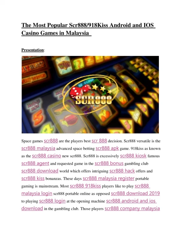 The Most Popular Scr888 / 918Kiss Android & IOS Casino Games in Malaysia