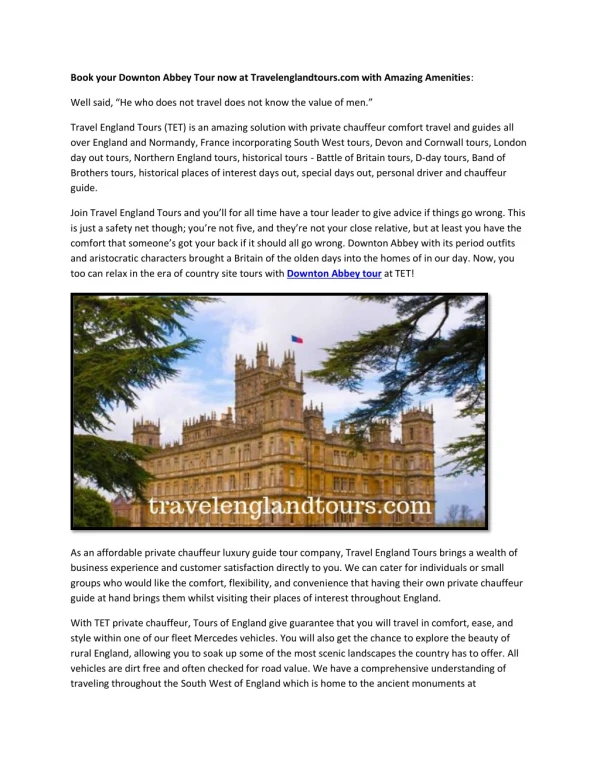 Book your Downton Abbey Tour now at Travelenglandtours.com with Amazing Amenities