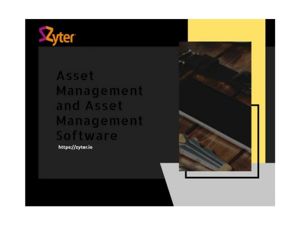 Asset Management and Asset Management Software