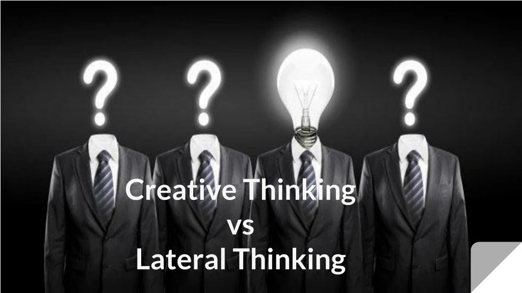 creative thinking vs lateral thinking