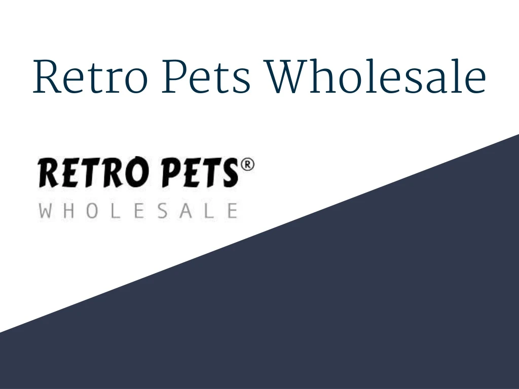 retro pets wholesale