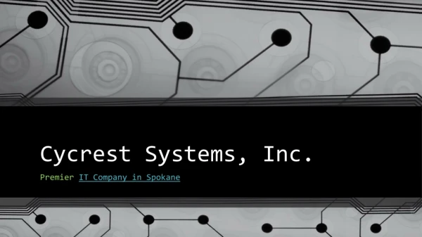IT Company Spokane | Cycrest Systems | Computer Network Services