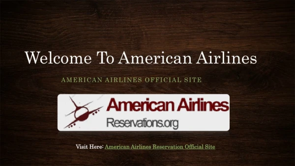 Ways To Avail Amazing Deals Through American Airlines Reservations Official Site