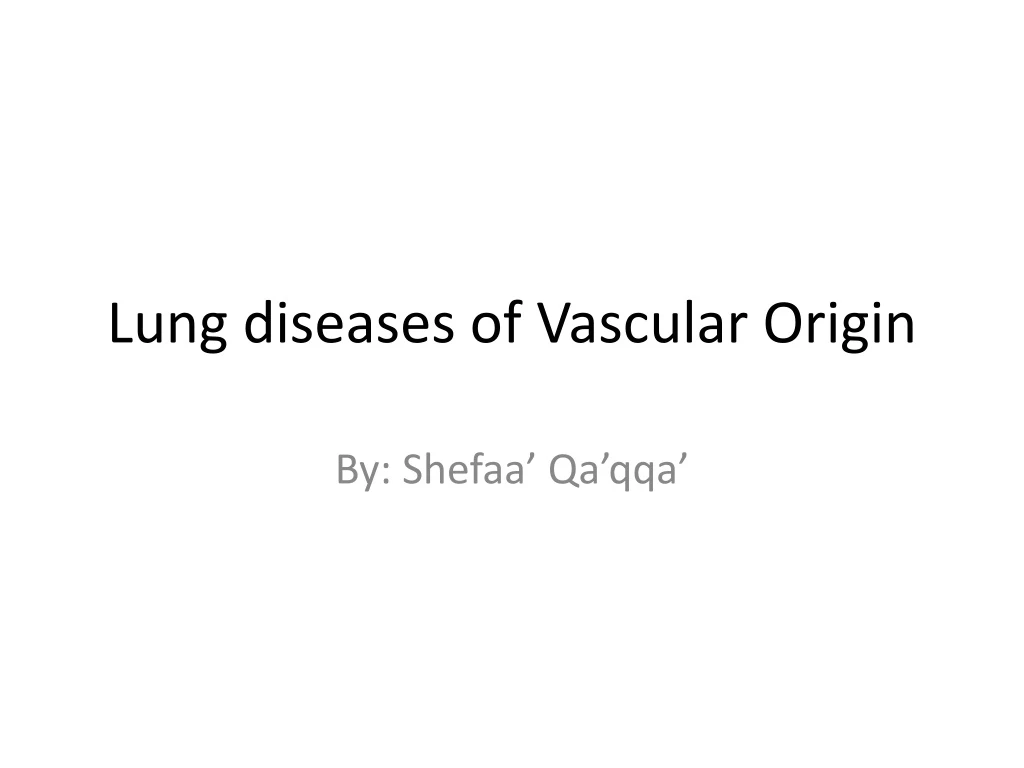 lung diseases of vascular origin