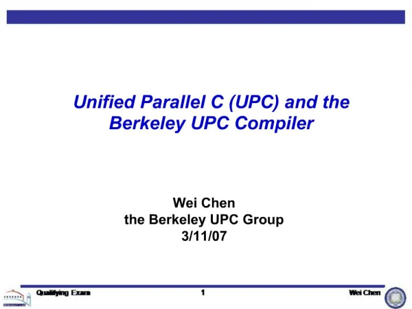 Unified Parallel C UPC and the Berkeley UPC Compiler