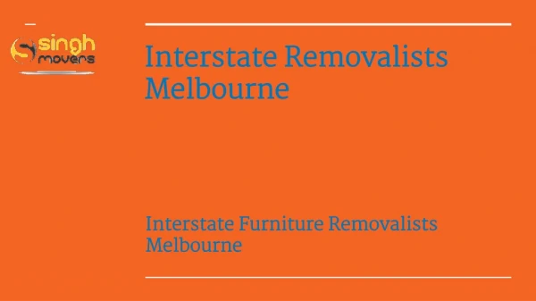Interstate Furniture Removalists Melbourne