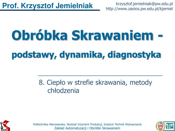 Obróbka Skrawaniem 08 Ciepło, metody chłodzenia