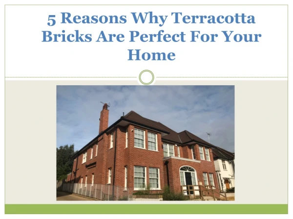 Terracotta Bricks Are Perfect For Your Home