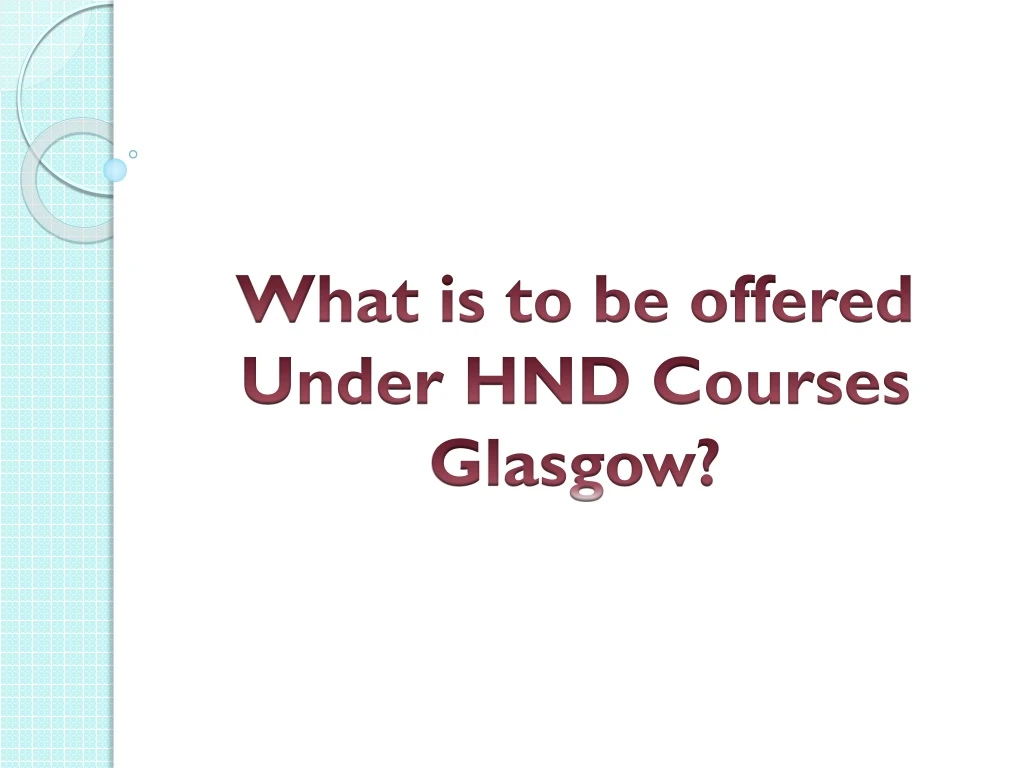 what is to be offered under hnd courses glasgow