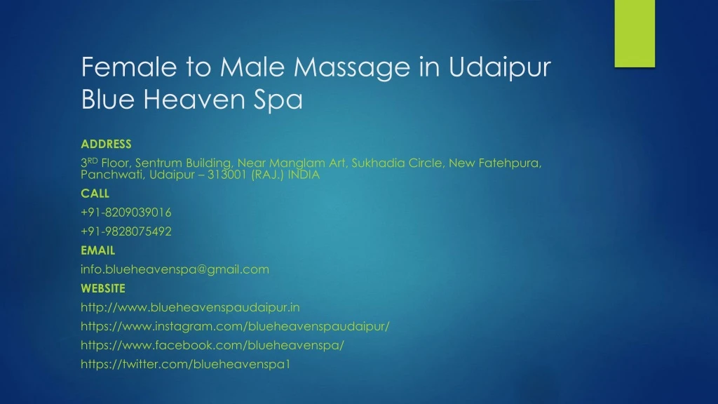 female to male massage in udaipur blue heaven spa