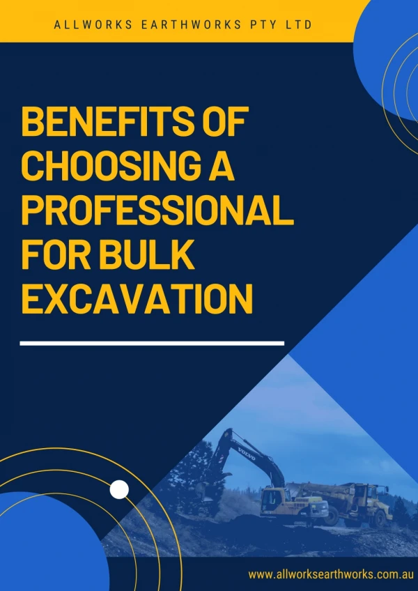 Benefits of Choosing a Professional for Bulk Excavation