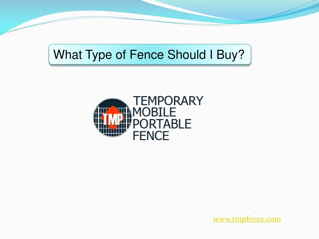 what type of fence should i buy