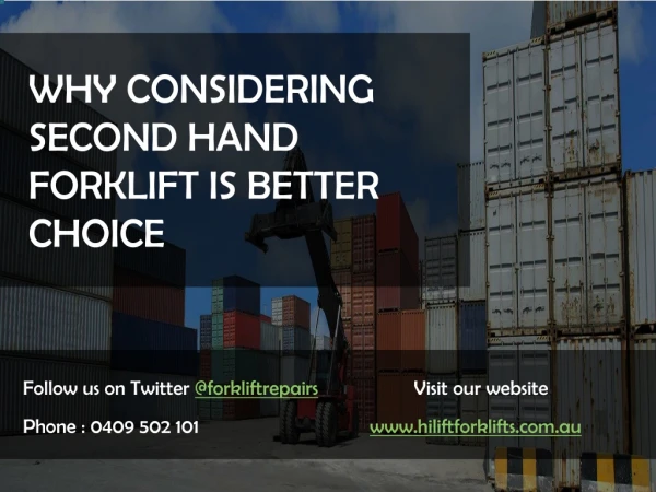 Why Considering Second Hand Forklift is a Better Choice?