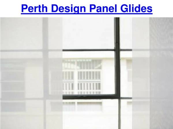 Perth Design Panel Glides