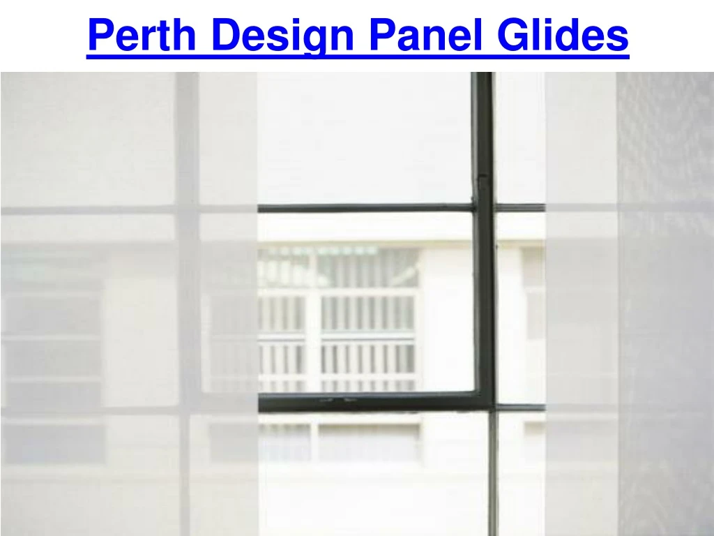 perth design panel glides