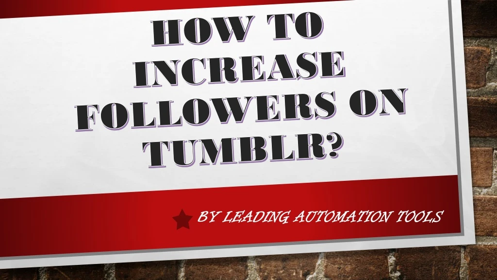 how to increase followers on tumblr