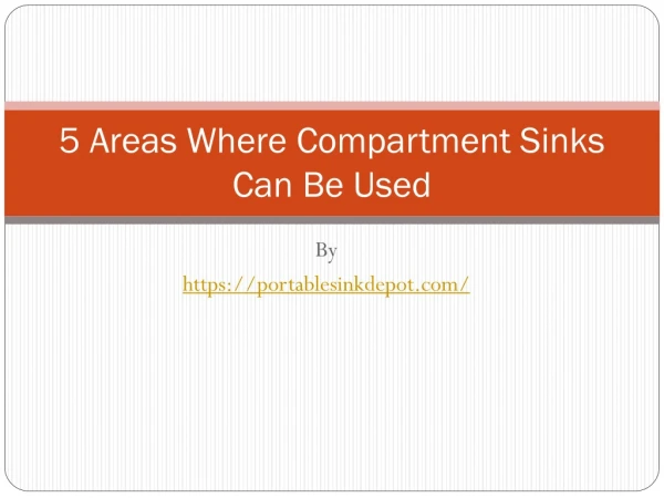 5 areas where compartment sinks can be used