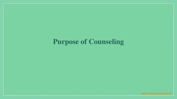 Purpose of Counseling