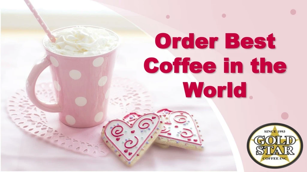 order best coffee in the world