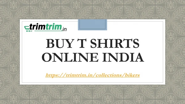 Buy t shirts online India-trimtrim.in