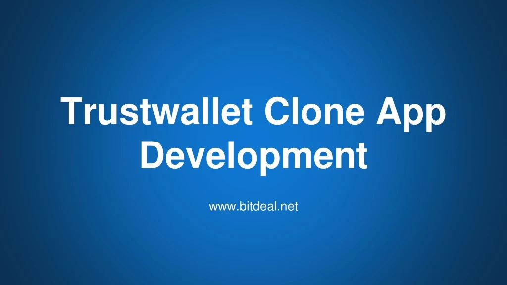 trustwallet clone app development