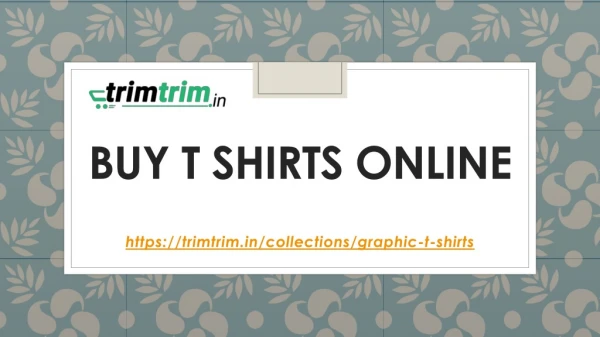 Buy t shirts online-trimtrim.in