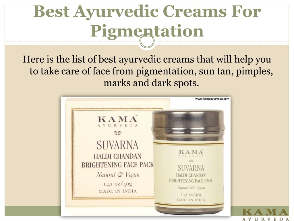 best ayurvedic creams for pigmentation
