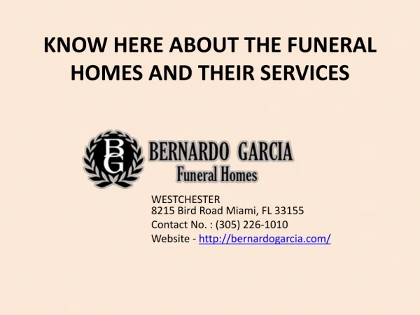 Funeral Home Miami - KNOW HERE ABOUT THE FUNERAL HOMES AND THEIR
