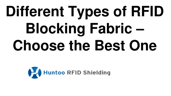 Different Types of RFID Blocking Fabric Choose the Best One