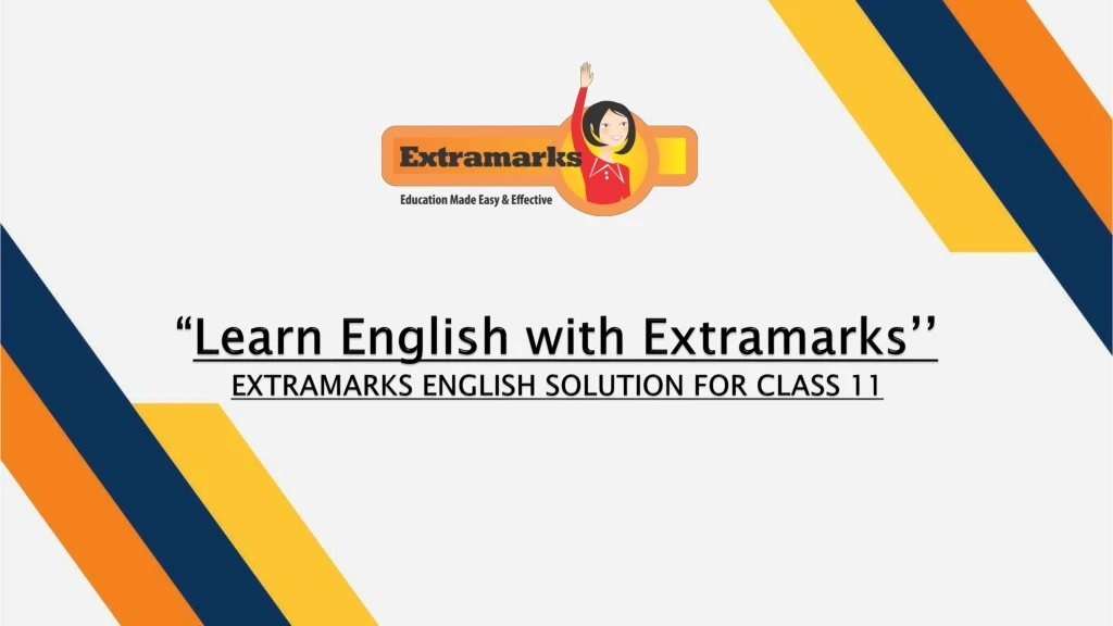 learn english with extramarks extramarks english solution for class 11