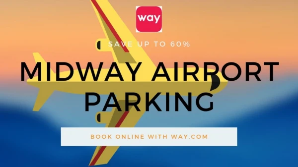Chicago Midway Airport Parking Discounts - Way