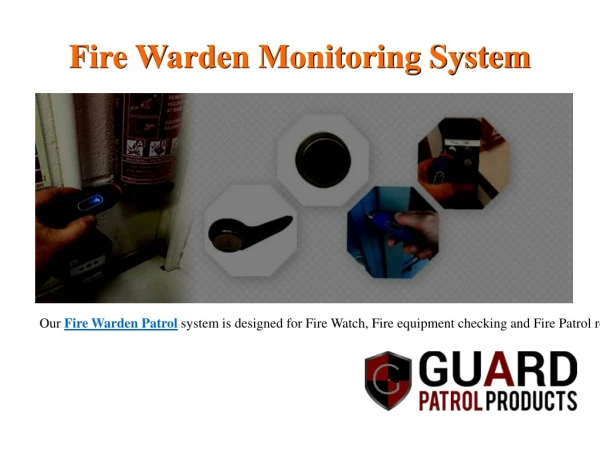 Fire Warden System | Fire Prevention System | Fire Patrol Reporting System