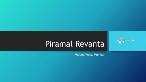 Piramal Revanta Mulund West, Mumbai | Piramal Revanta | Call@ 8745889889