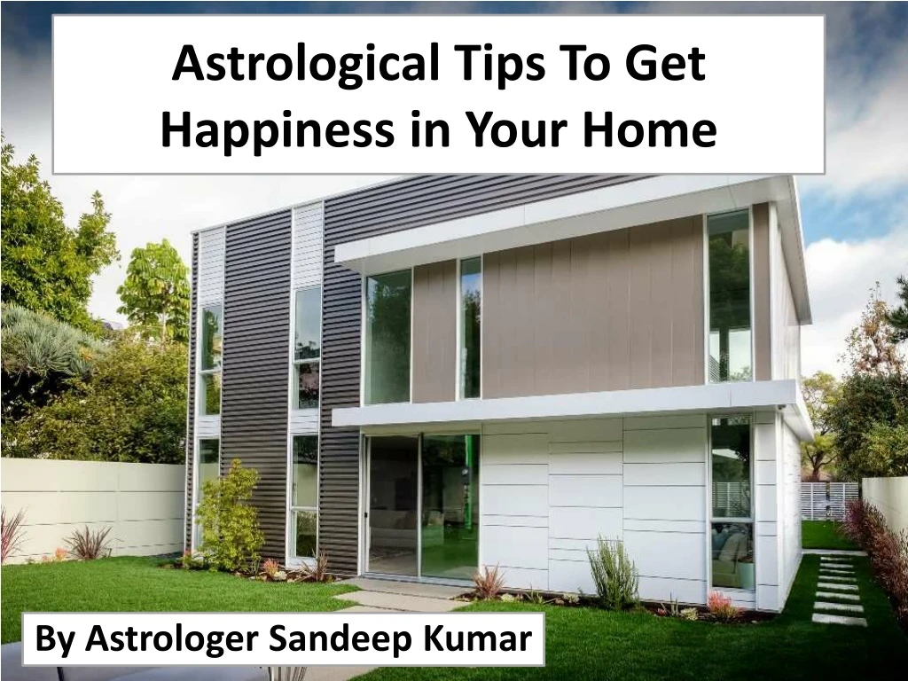 astrological tips to get happiness in your home