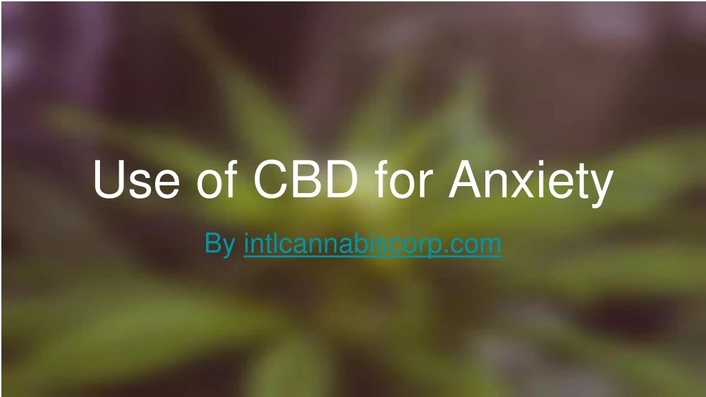 use of cbd for anxiety
