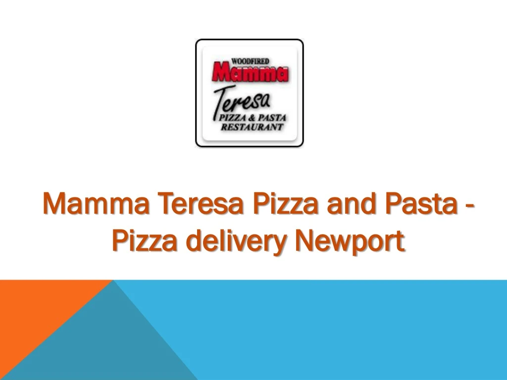 mamma teresa pizza and pasta pizza delivery