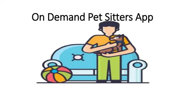On Demand Pet Sitters App Developers