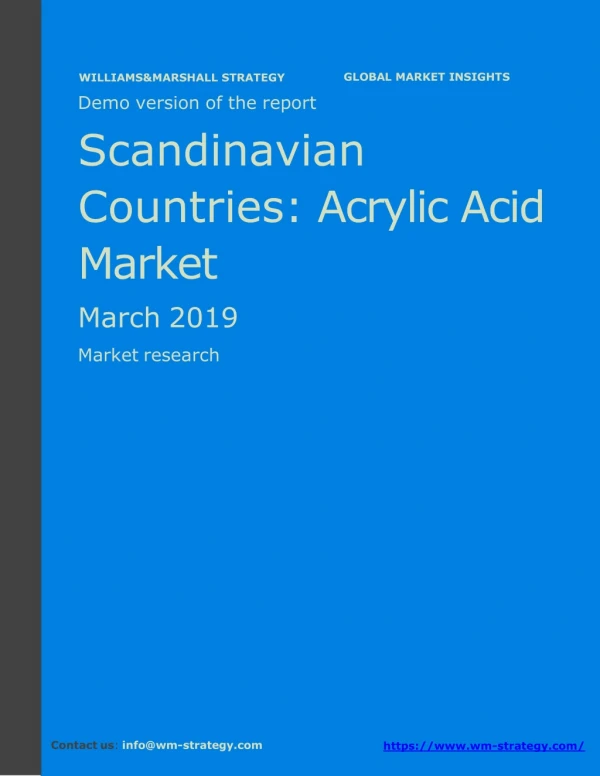 WMStrategy Demo Scandinavian Countries Acrylic Acid Market March 2019
