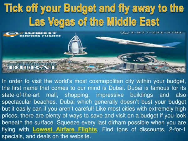 Tick off your Budget and fly away to the Las Vegas of the Middle East