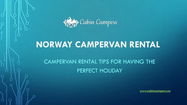 Explore the beauty of norway with cabin campers campervans