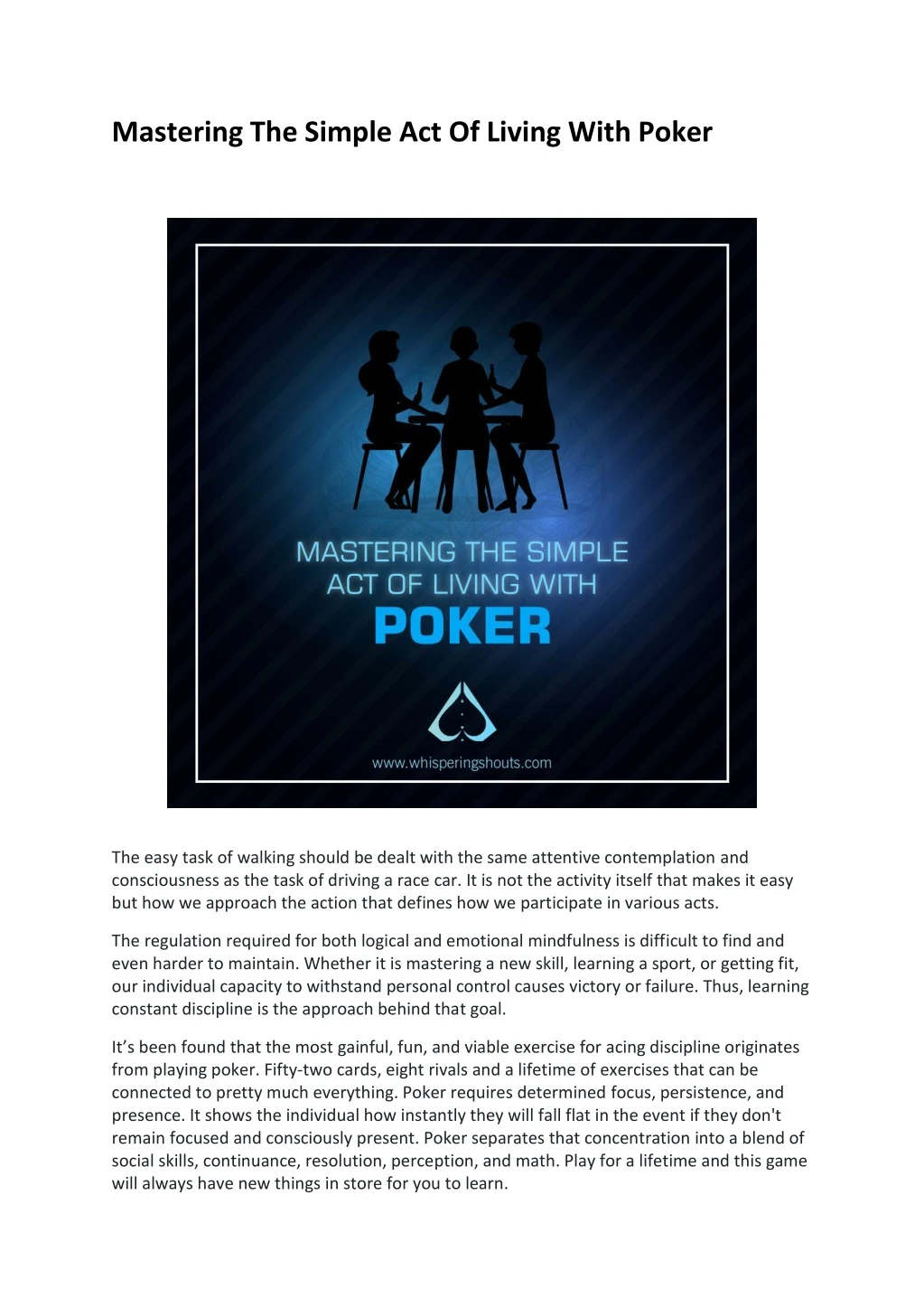 mastering the simple act of living with poker