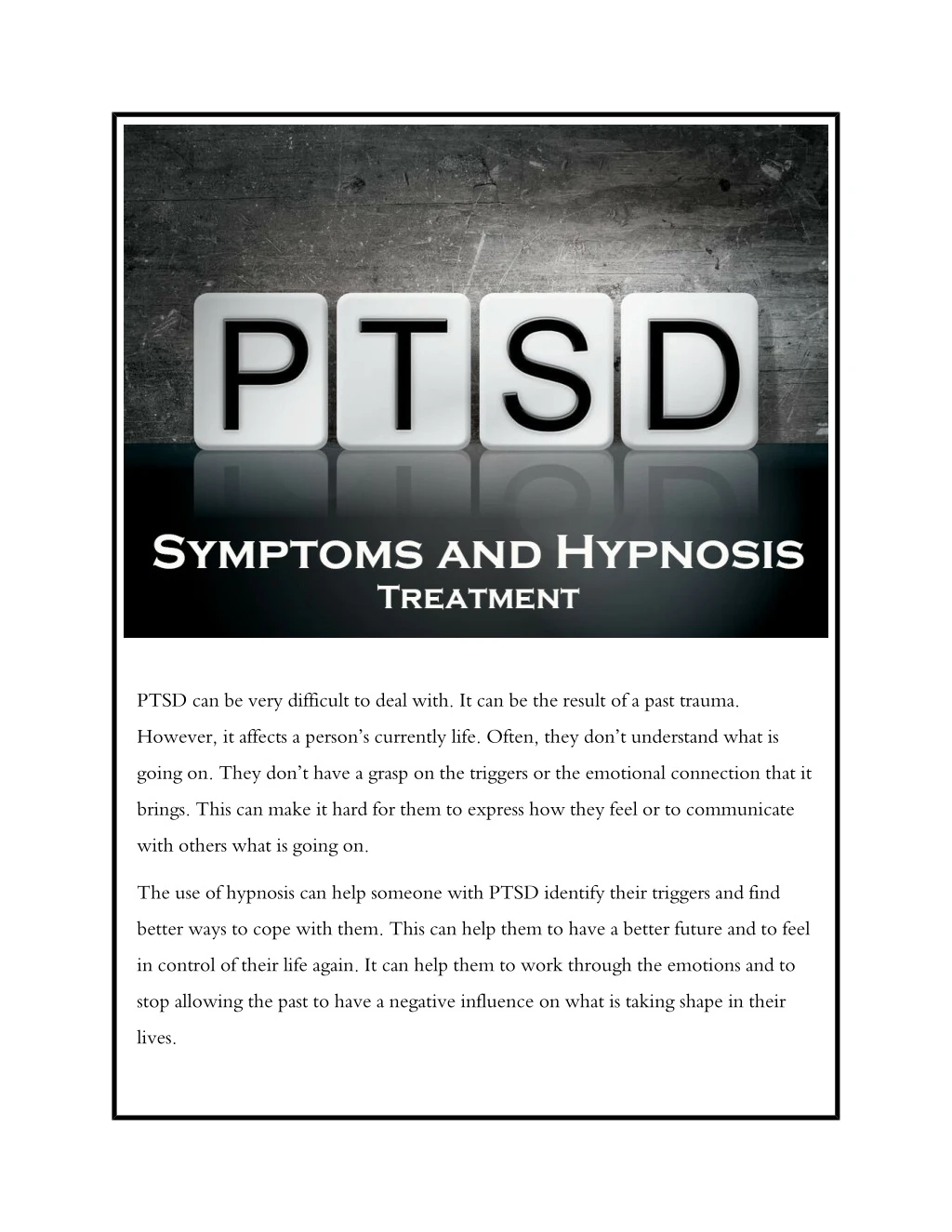 ptsd can be very difficult to deal with