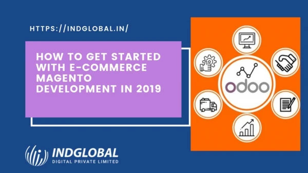 How to Get Started with E-commerce Magento Development in 2019?