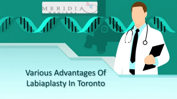 Are you looking for Labiaplasty Surgeon in Toronto? Call Us