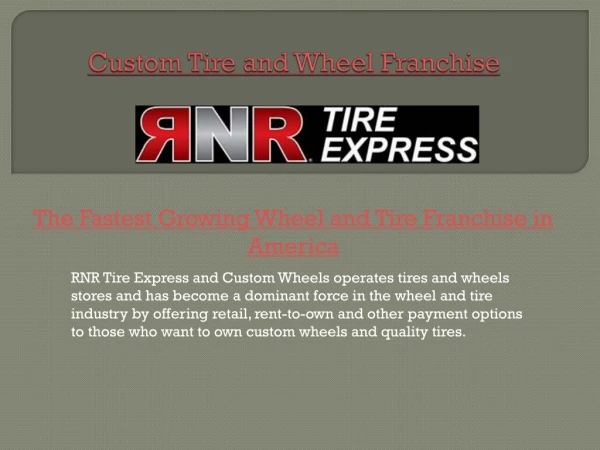 The Fastest Growing Wheel and Tire Franchise in America
