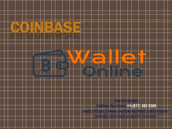 Coinbase Support Number 1?(817)-385-9365?
