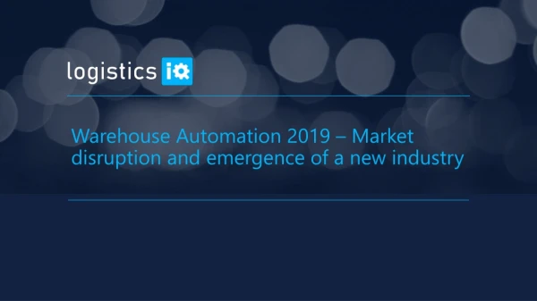 Warehouse Automation Market - Opportunity Worth $27B By 2025