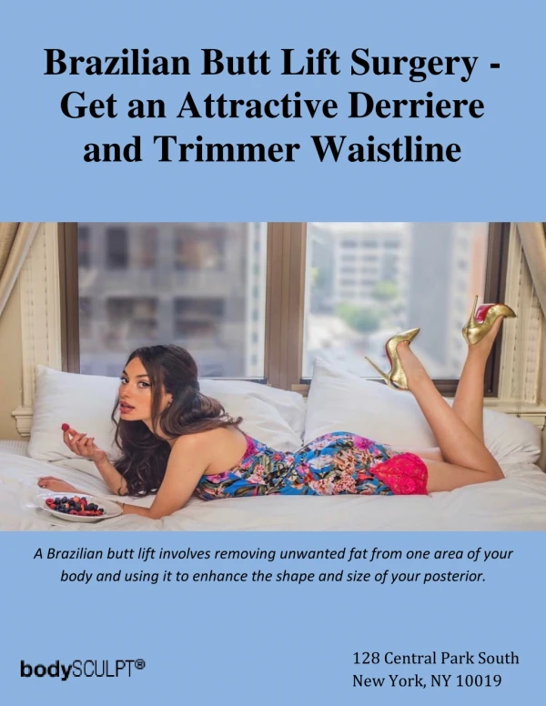 Brazilian Butt Lift Surgery - Get an Attractive Derriere and Trimmer Waistline