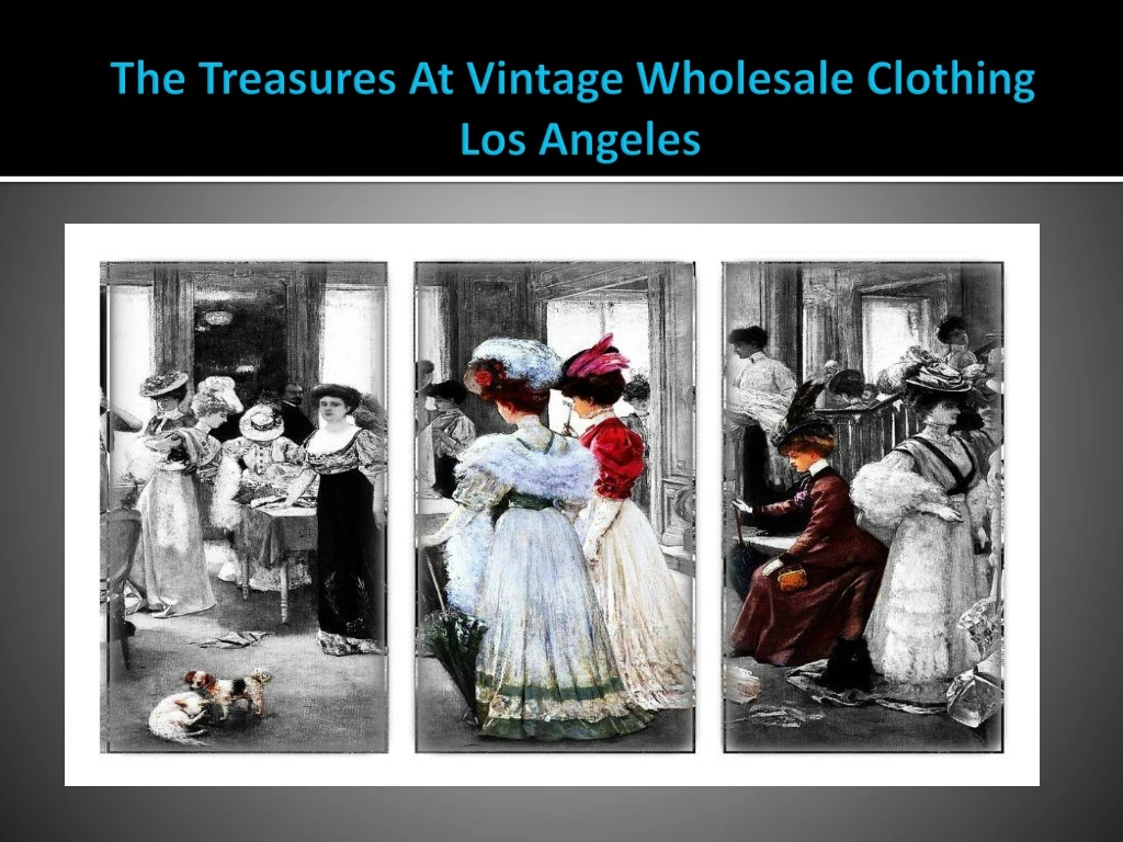 the treasures at vintage wholesale clothing los angeles