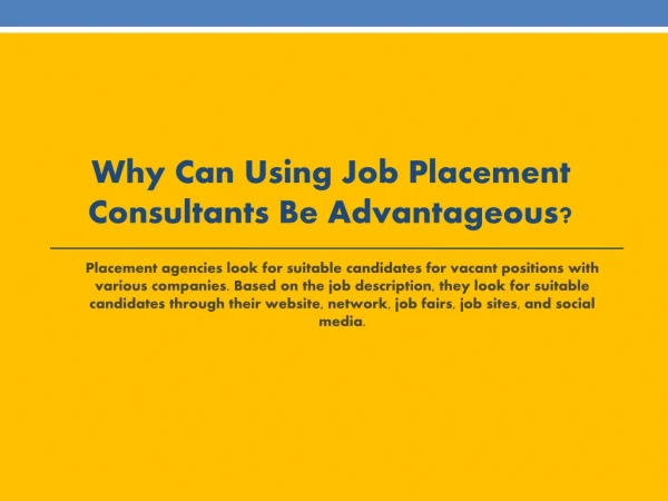 Why Can Using Job Placement Consultants Be Advantageous?